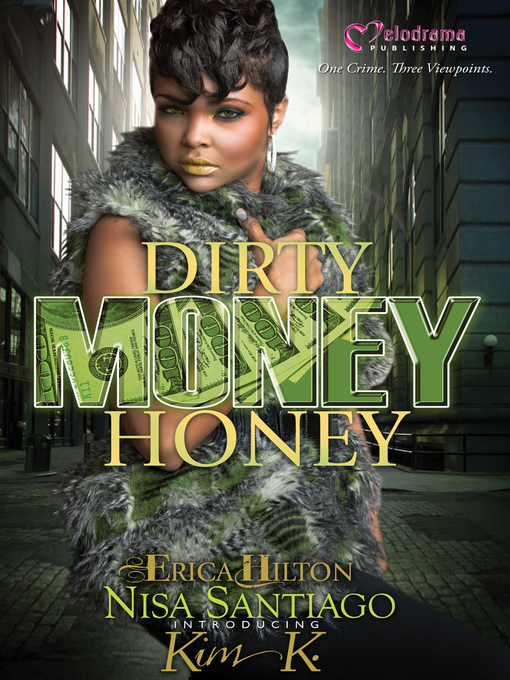 Title details for Dirty Money Honey by Nisa Santiago - Available